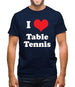 I Love Table Tennis Mens T-Shirt