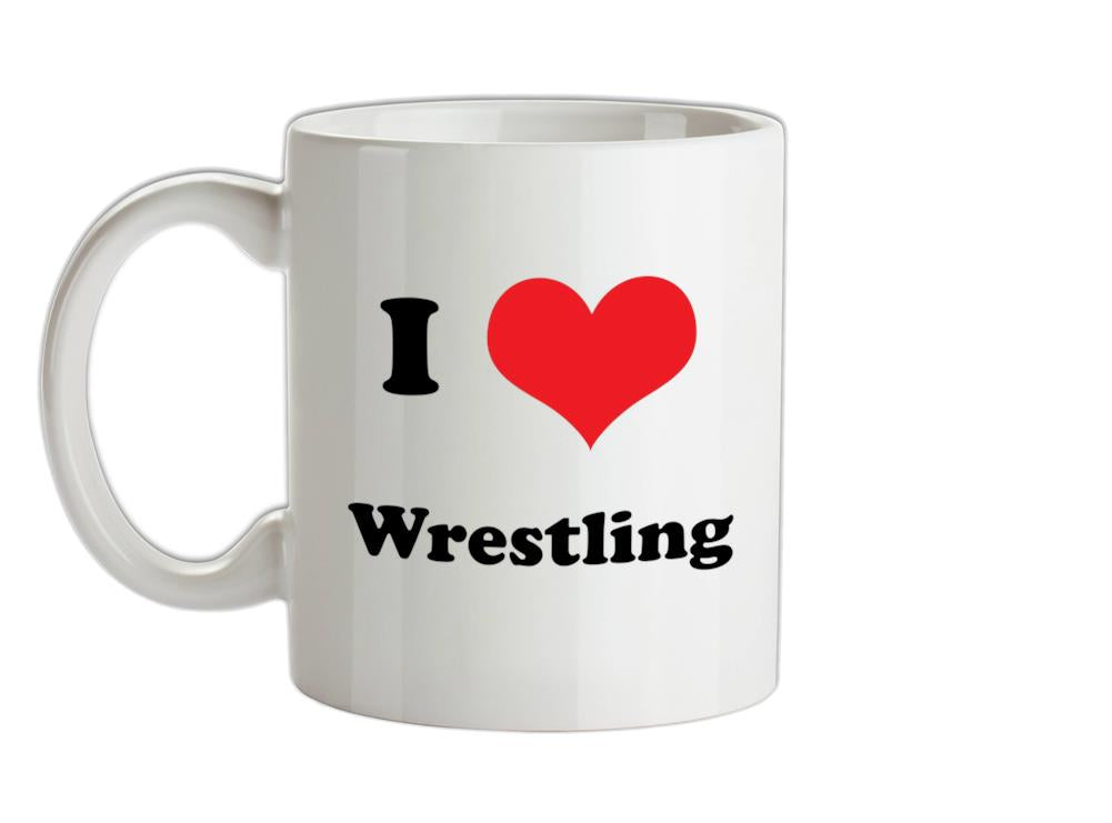 I Love Wrestling Ceramic Mug