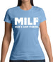 Milf Man I Love Fishing Womens T-Shirt