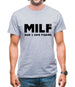 Milf Man I Love Fishing Mens T-Shirt