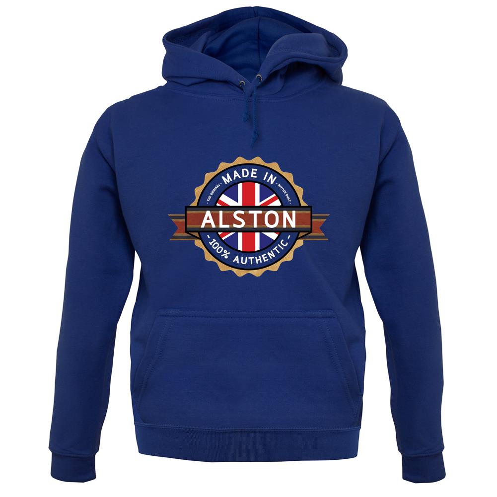 Made In Alston 100% Authentic unisex hoodie