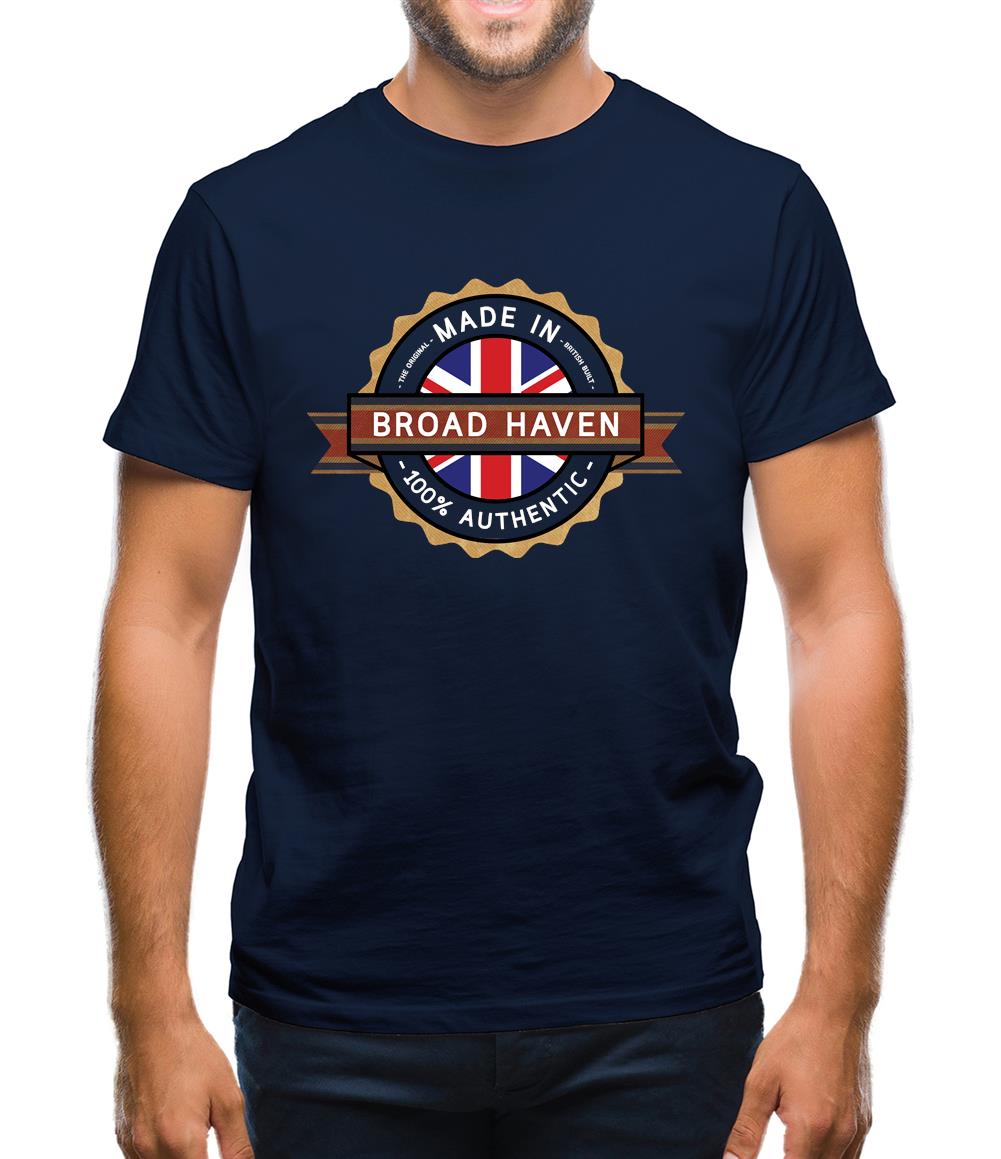Made In Broad Haven 100% Authentic Mens T-Shirt