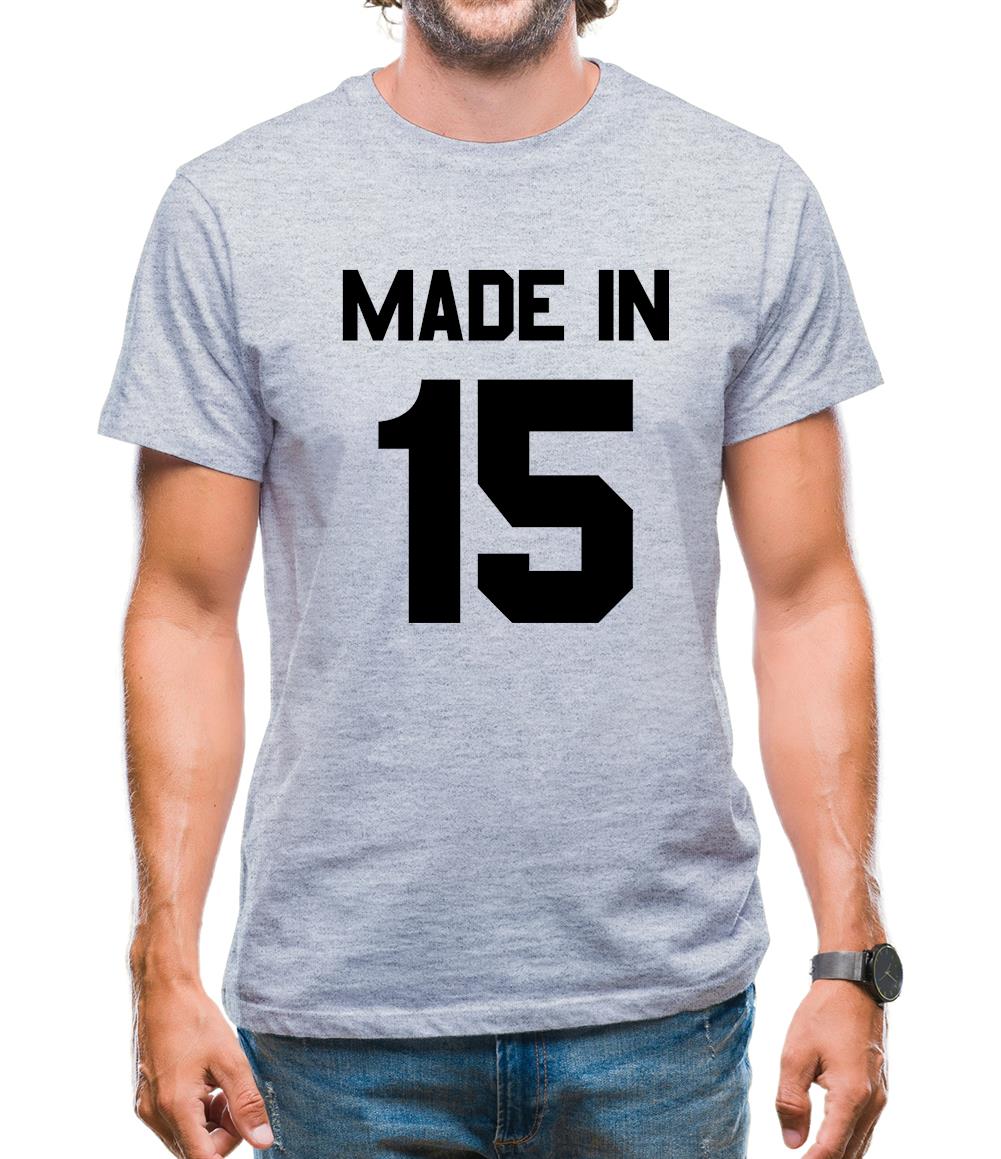 Made In '15 Mens T-Shirt