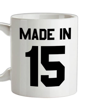 Made In '15 Ceramic Mug