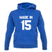 Made In '15 unisex hoodie