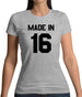 Made In '16 Womens T-Shirt