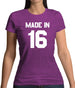 Made In '16 Womens T-Shirt