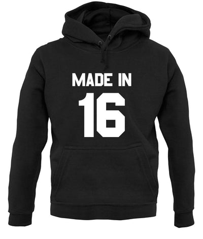 Made In '16 unisex hoodie