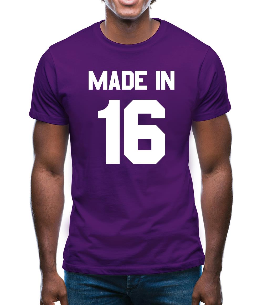Made In '16 Mens T-Shirt