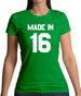 Made In '16 Womens T-Shirt