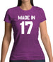 Made In '17 Womens T-Shirt