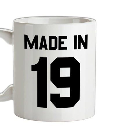 Made In '19 Ceramic Mug