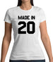 Made In '20 Womens T-Shirt
