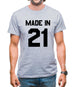 Made In '21 Mens T-Shirt