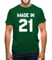 Made In '21 Mens T-Shirt