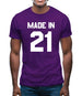 Made In '21 Mens T-Shirt