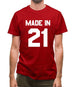 Made In '21 Mens T-Shirt