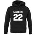 Made In '22 unisex hoodie