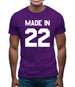 Made In '22 Mens T-Shirt