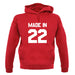 Made In '22 unisex hoodie