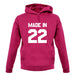 Made In '22 unisex hoodie