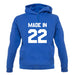 Made In '22 unisex hoodie