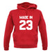 Made In '23 unisex hoodie