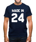 Made In '24 Mens T-Shirt