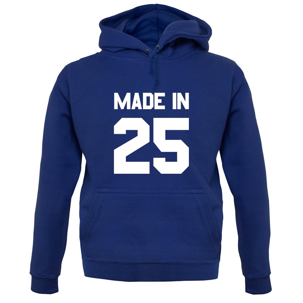 Made In '25 unisex hoodie