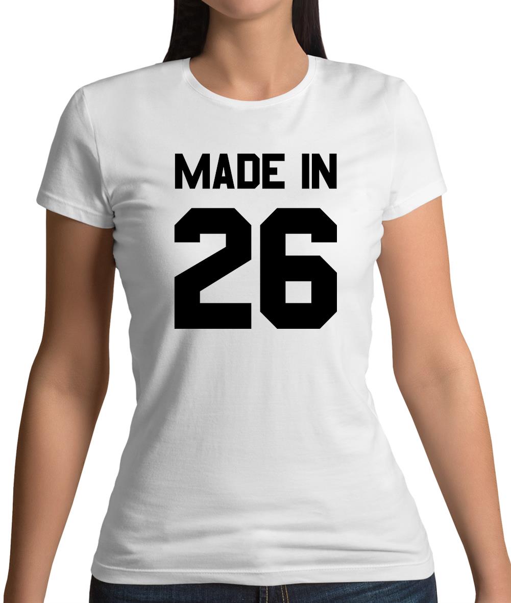 Made In '26 Womens T-Shirt