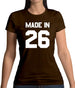 Made In '26 Womens T-Shirt