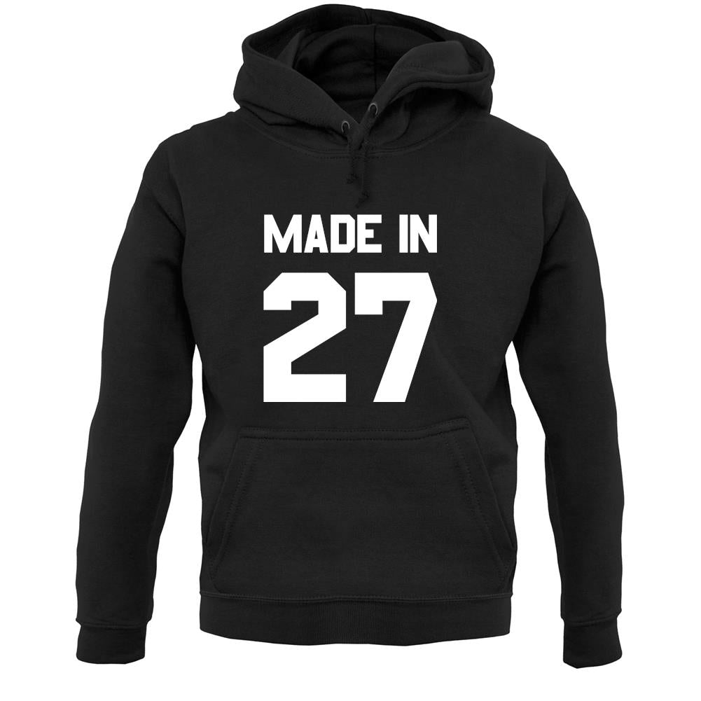 Made In '27 Unisex Hoodie