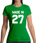 Made In '27 Womens T-Shirt