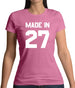 Made In '27 Womens T-Shirt