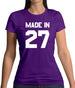 Made In '27 Womens T-Shirt