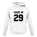 Made In '29 unisex hoodie