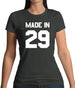 Made In '29 Womens T-Shirt