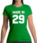 Made In '29 Womens T-Shirt