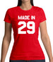 Made In '29 Womens T-Shirt