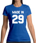 Made In '29 Womens T-Shirt