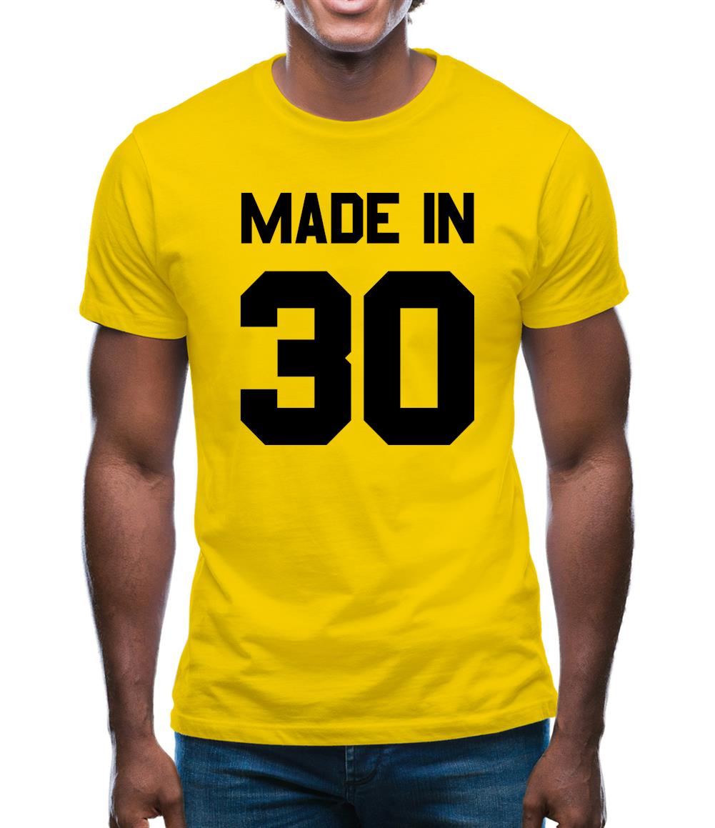 Made In '30 Mens T-Shirt