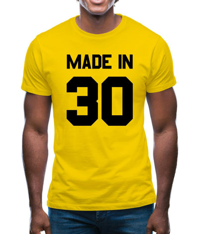 Made In '30 Mens T-Shirt