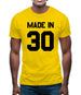 Made In '30 Mens T-Shirt