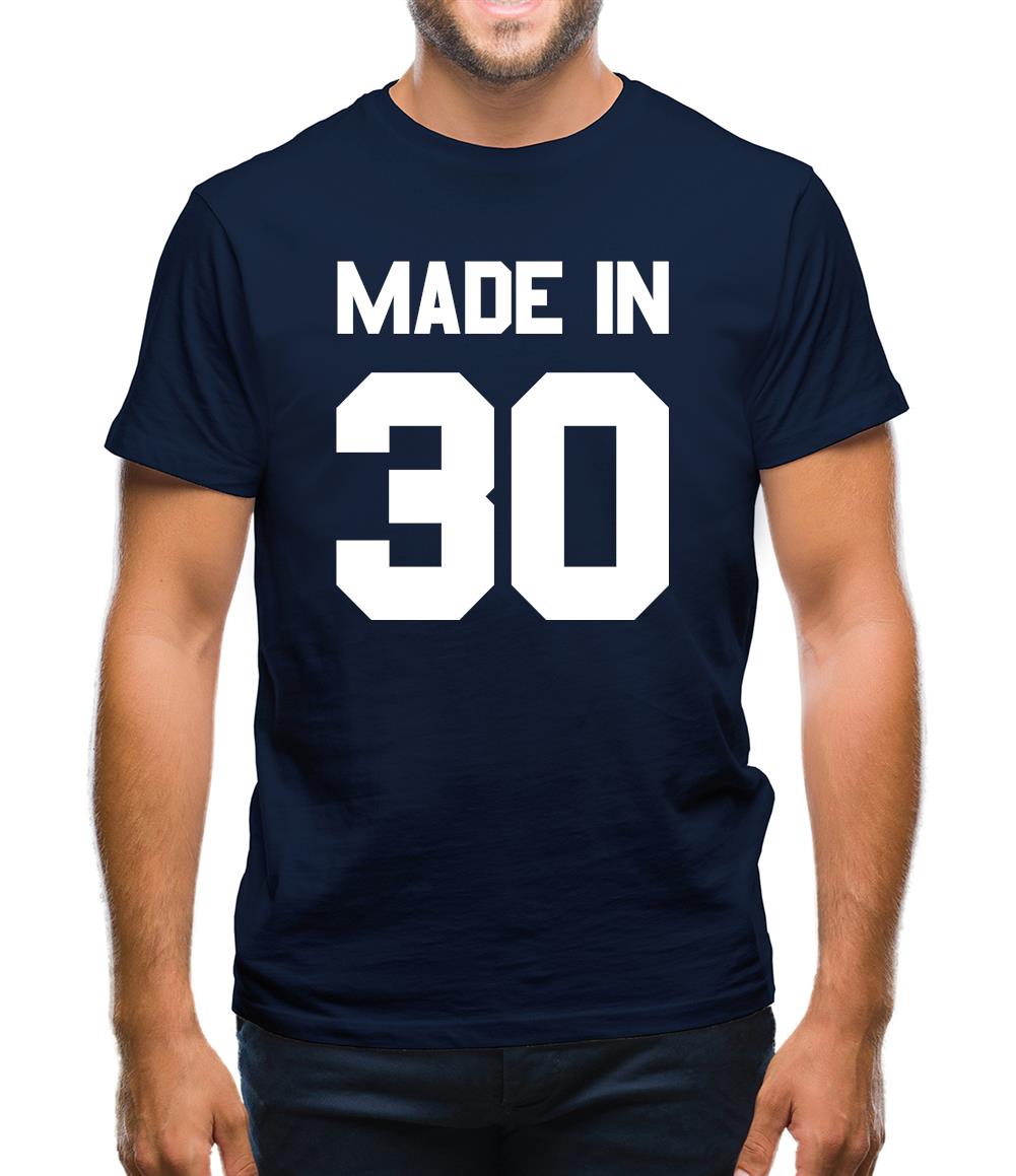 Made In '30 Mens T-Shirt