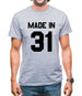 Made In '31 Mens T-Shirt