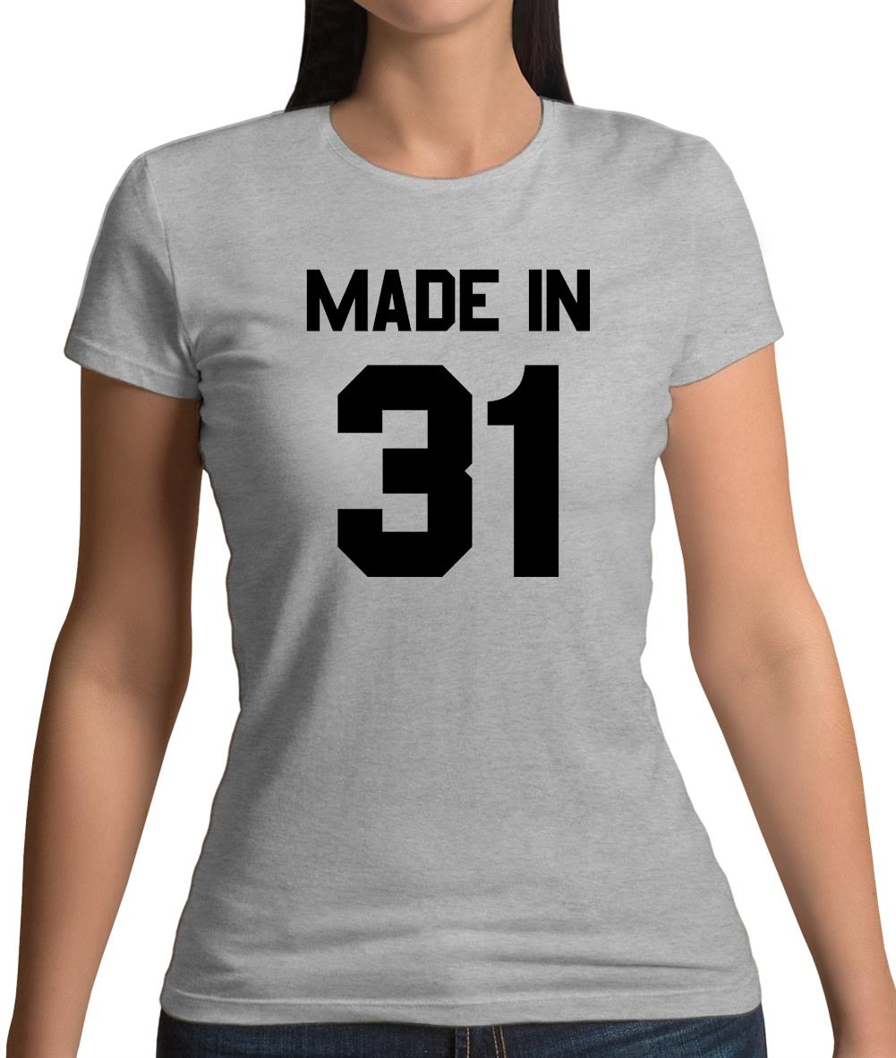Made In '31 Womens T-Shirt