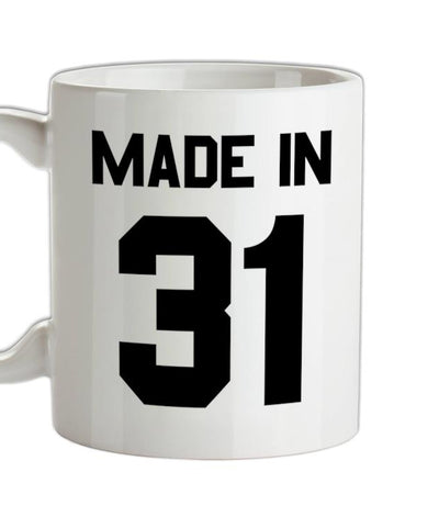 Made In '31 Ceramic Mug