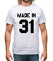 Made In '31 Mens T-Shirt