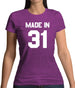 Made In '31 Womens T-Shirt