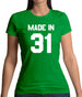 Made In '31 Womens T-Shirt